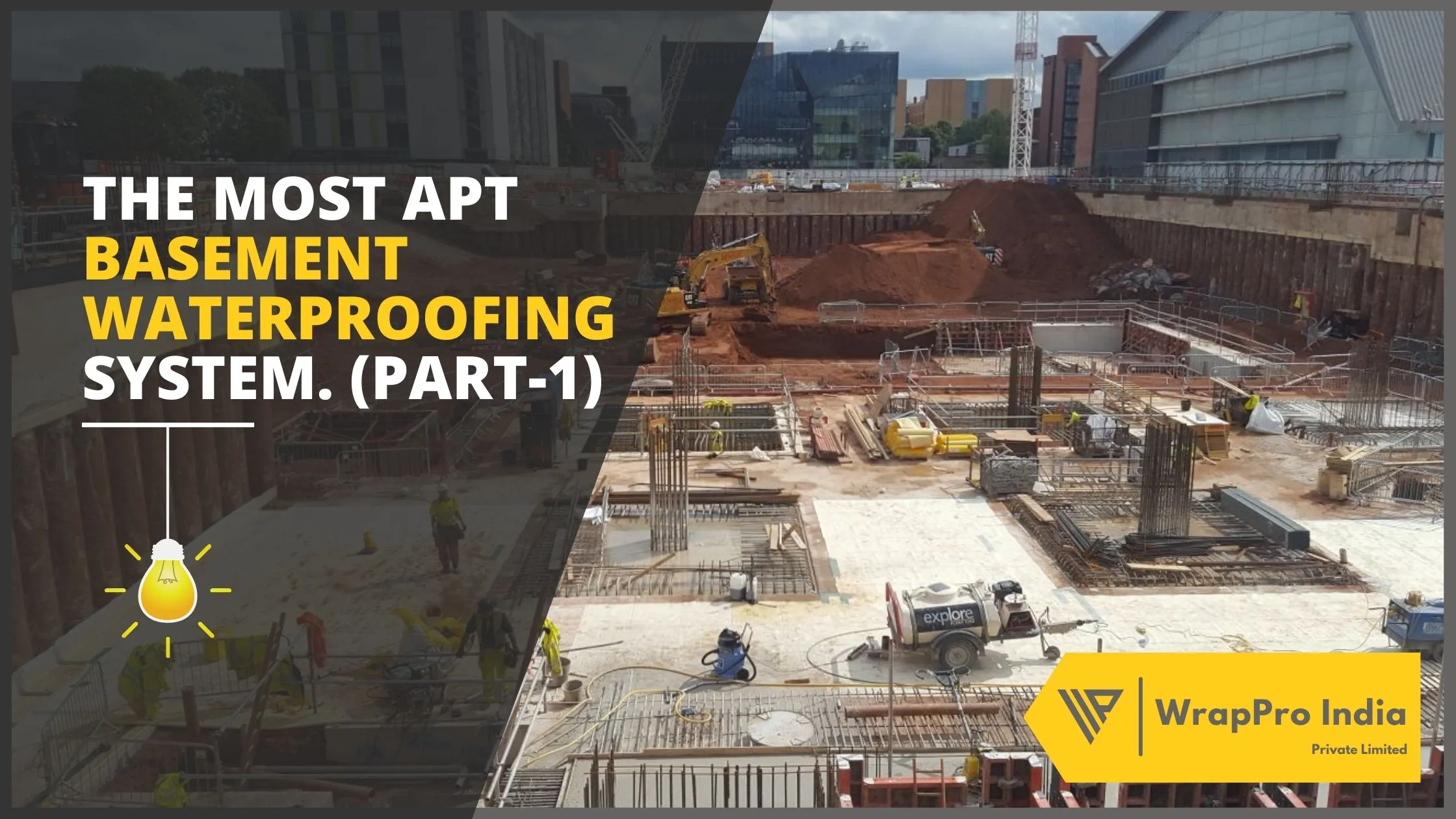 The Most Apt Basement Waterproofing System. ( Part-1 )